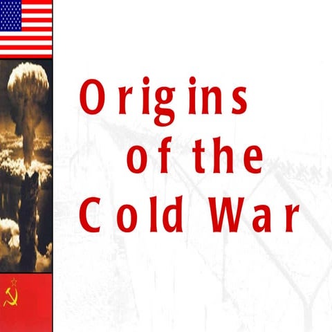 Origins of the Cold War
