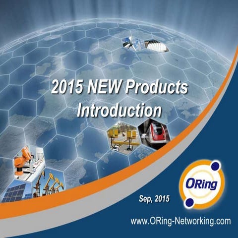 ORing 2015 new products