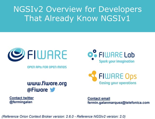 Orion Context Broker NGSI-v2 Overview for Developers That Already Know Ngsi-v...