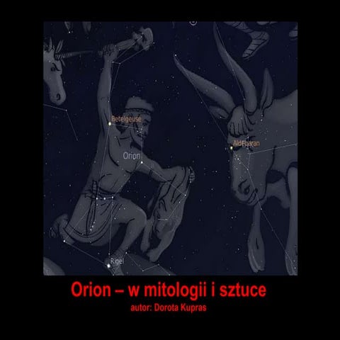 Orion – wielki łowca zimowego nieba | PPTX