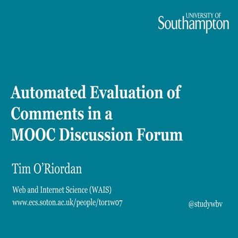 Automated Evaluation of Comments in a MOOC Discussion Forum