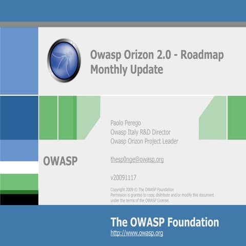 Road towards Owasp Orizon 2.0 (November 2009 update)