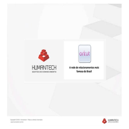 O que é o Orkut? Aprenda a usar essa ferramenta de social media.