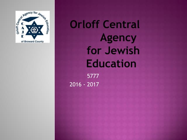 Orloff Central Agency for Jewish Education 2016 - 2017