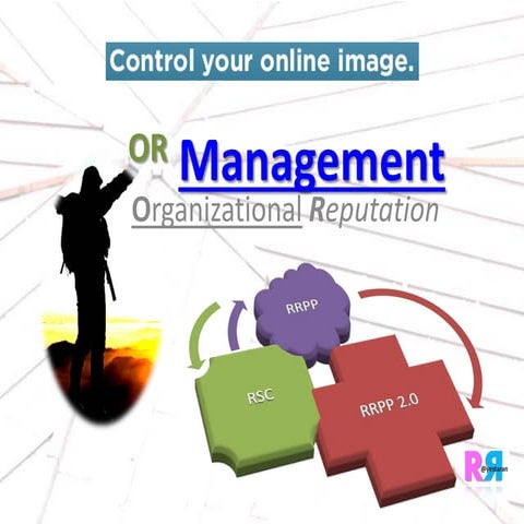 OR Management- Reputation Mangement Leadership- 