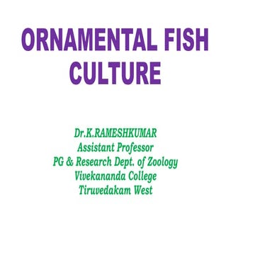 Ornamental fish culture