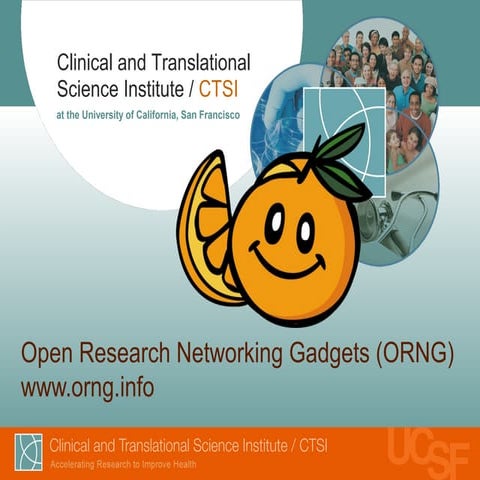 AMIA 2013 - Open Research Networking Gadgets (ORNG)