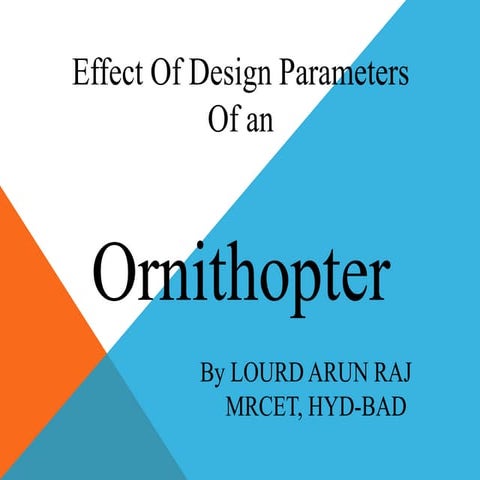 Effect of Design Parameters on Ornithopter