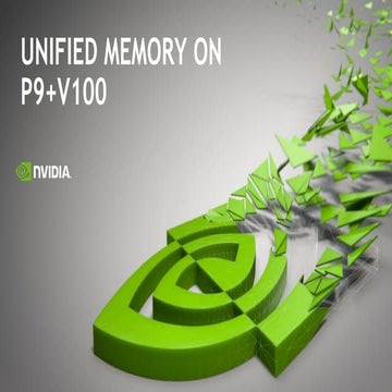 Unified Memory on POWER9 + V100