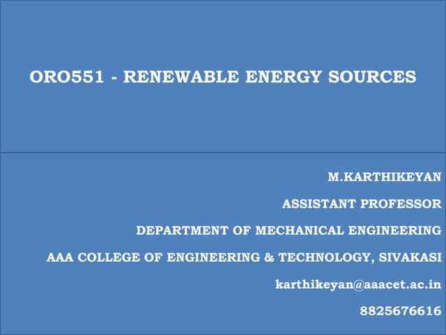 ORO551   RES - Unit 1 - Role and potential of new and renewable source