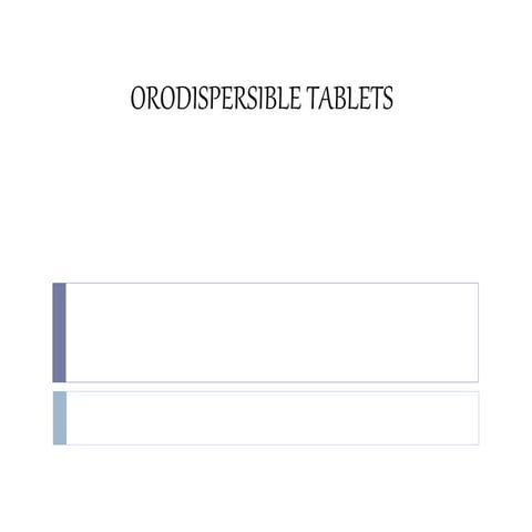 Orodispersible tablets