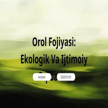 Orol fojiyasi Sabablari yechimlari .pptx