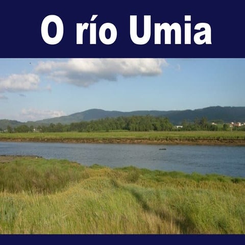 O río umia | PPS