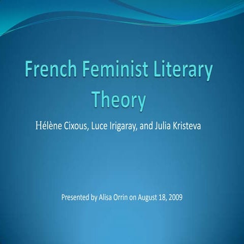 Research in French Feminist Literary Theory