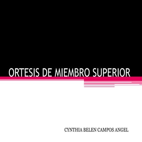 Tipos de Ortesis de miembro superior