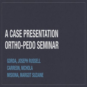 Orthodontics Case Presentation