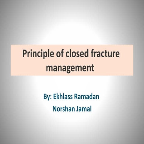 management of closed fracture 