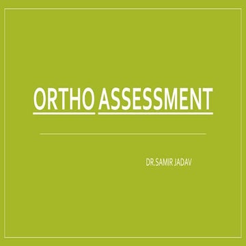 Ortho assessment