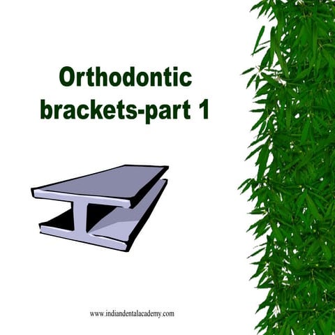 Orthodontic brackets part 1