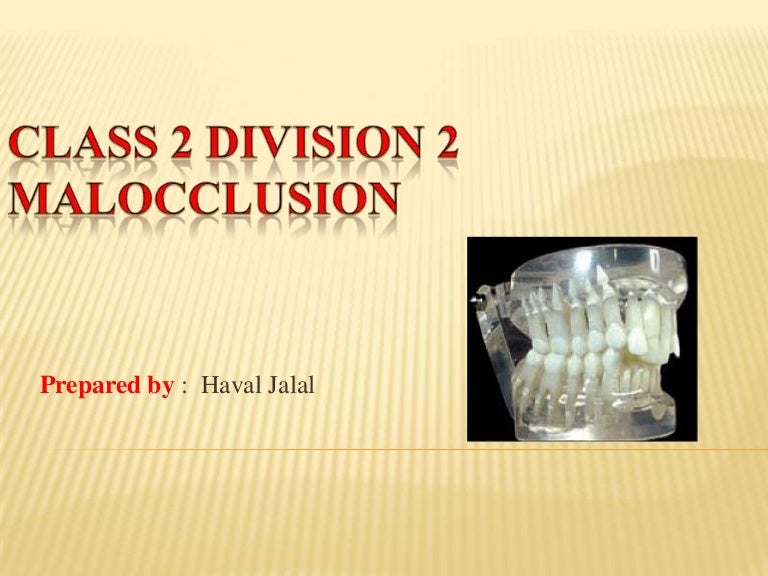 Orthodontic class 2 div 2