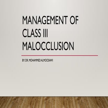 ORTHODONTIC Management of Class III Malocclusion.pptx