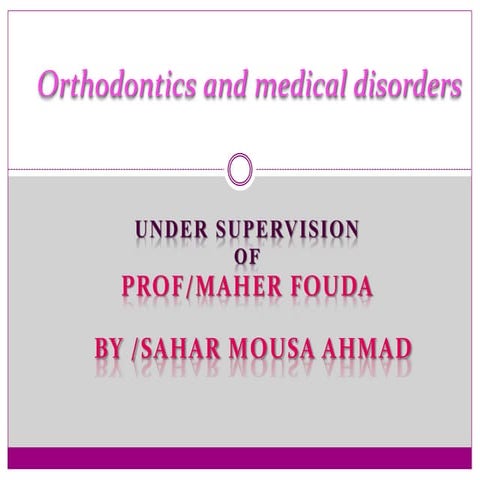Orthodontics and medical disorders