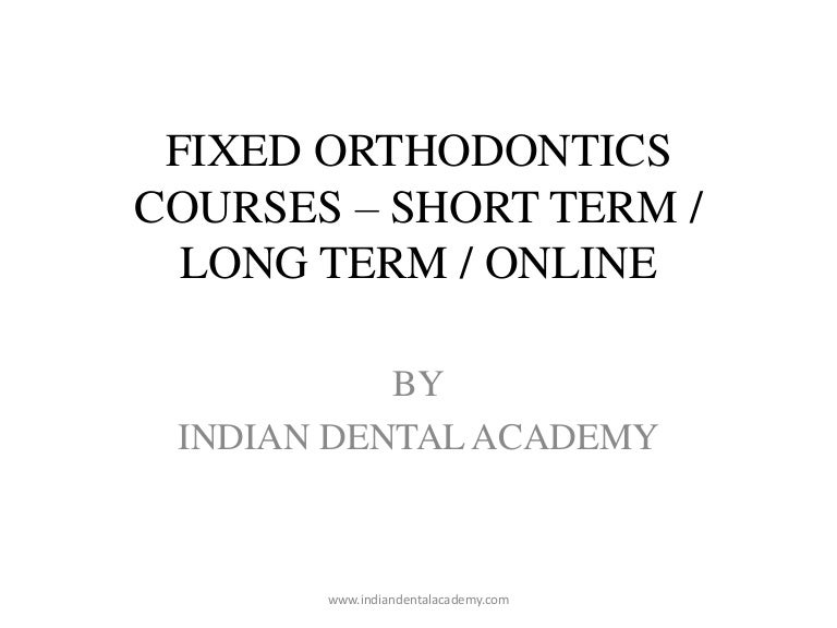 Orthodontics courses short term