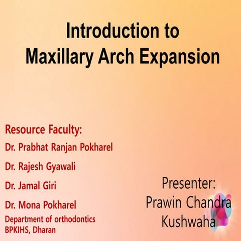 Introduction to maxillary arch expansion