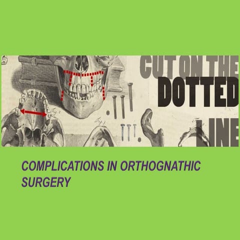 Orthognathic complications