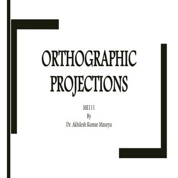 ORTHOGRAPHIC PROJECTIONS for engineering graphics