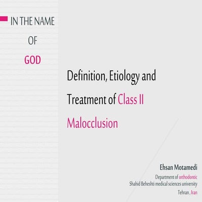 Definition, etiology and treatment of class II malocclusion