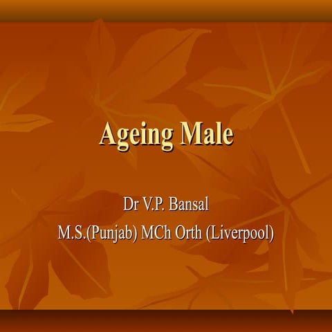 Ageing male