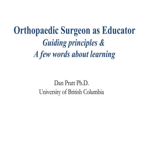 Orthopaedic Surgeon As Educator
