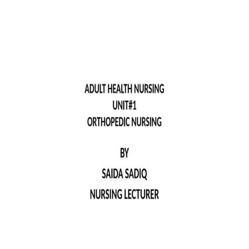 orthopedic nursing unit AHN II #1 complete.pptx