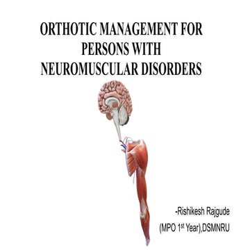 ORTHOTIC_MANAGEMENT_FOR_PERSONS_WITH_NEUROMUSCULAR_DISORDERS.pptx