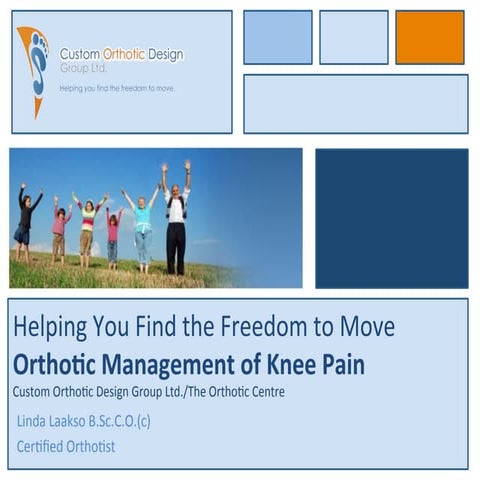 Orthotic management of knee pain | PPTX