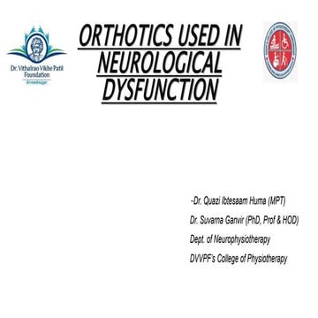 orthotic use in neurological disorders.pptx