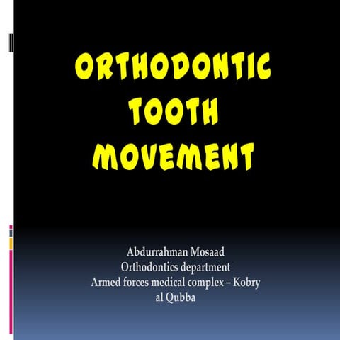 Orthodontic tooth movement ppt. 