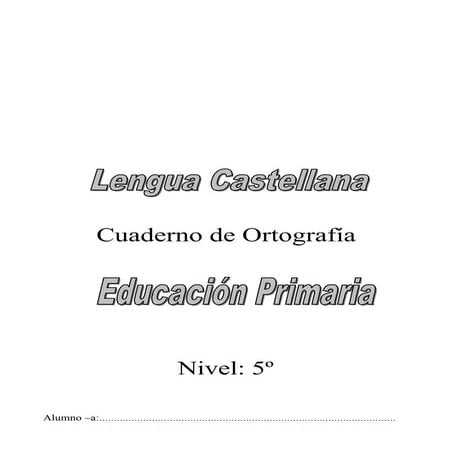 CUADERNILLO DE ORTOGRAF A 5 PRIMARIA PDF visual data 4