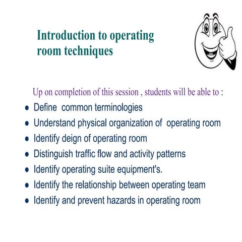 Operation room techniques 