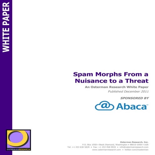 Spam Morphs from a Nuisance to a Threat