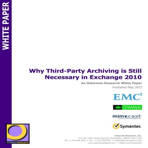 Why Third-Party Archiving is Still Necessary in Exchange 2010