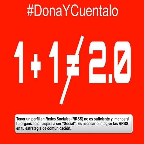 Campaña de donación de sangre #DonaYCuentalo, o cómo diseñar campañas 2.0 con...
