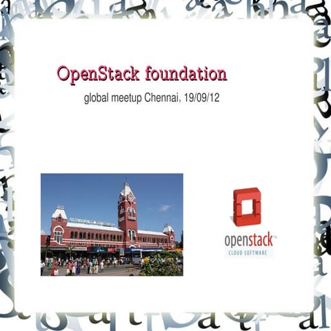 OpenStack Foundation Global Meetup, Chennai, India | PDF