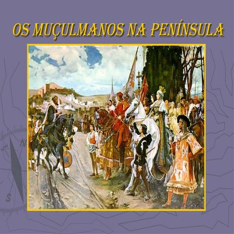 Os Muçulmanos na Península Ibérica