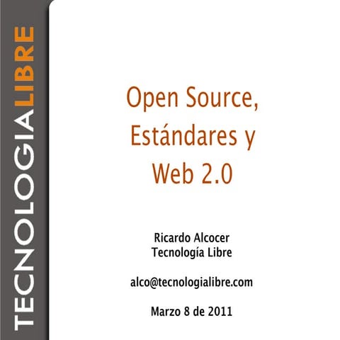 Open Source, estándares y arquitecturas Web 2.0