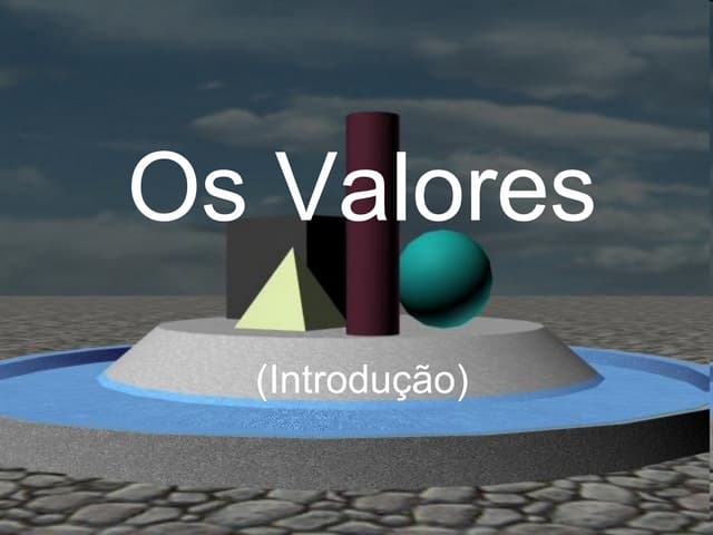Os valores