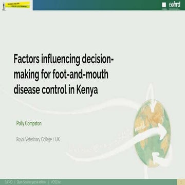 OS20 -  Factors influencing decision-making for foot-and-mouth disease contro...