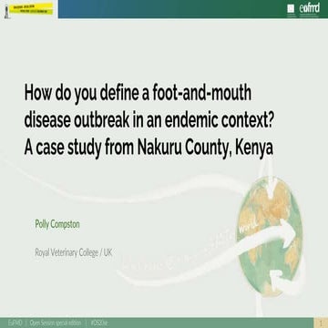 OS20 - How do you define a foot-and-mouth disease outbreak in an endemic cont...