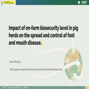OS20 -  Impact of on-farm biosecurity level in pig herds on the spread and co...